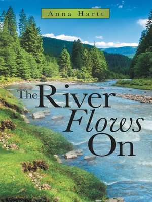 cover image of The River Flows On